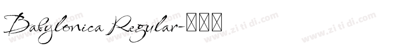 Babylonica Regular字体转换